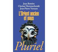 L'Orient ancien et nous
