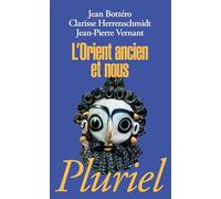 L'Orient ancien et nous
