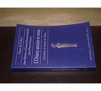 L'Orient ancien et Nous : L'Ecriture, la raison, les Dieux