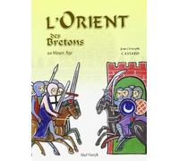 L'Orient des Bretons au Moyen Age