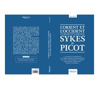 LORIENT ET LOCCIDENT à LHEU À l'heure d'un nouveau Sykes-Picot - Amir Nour - Heritage Editions - broché - Essai