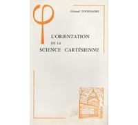 L'orientation De La Science Cartésienne
