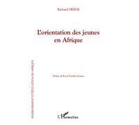 Richard Okene – L'orientation des jeunes en Afrique – Broché – Occasion – L'Harmattan