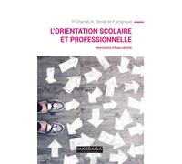 L'orientation scolaire et professionnelle Pratiques d'évaluation - Philippe Chartier - Mardaga - broché - Essai