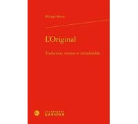 L'original - Traduction, Version Et Intraduisible