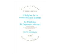 L'origine De La Connaissance Morale Suivi De La Doctrine Du Jugement Correct