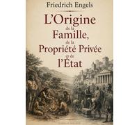 L'Origine de la Famille, de la Propriété Privée et de l'État