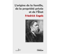L'Origine de la famille, de la propriété privée et de l'État - Friedrich Engels - Les Bons Caracteres - broché - Essai