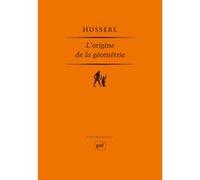 L'origine de la géométrie Edmund Husserl (Auteur)