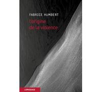 L'Origine de la violence
