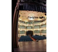 l'origine della coscienza