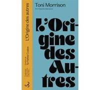 L'origine des autres Toni Morrison (Auteur), Ta-Nehisi Coates (Préface), Christine Laferrière (Traduction)