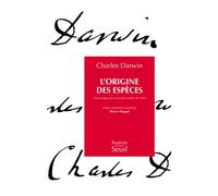 L'Origine des espèces Texte intégral de la première édition de 1859 - Charles Darwin - Seuil - broché - Etude