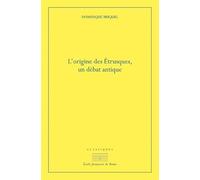 L'Origine des Étrusques: Un débat antique