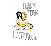 Liv Strömquist – L'origine du monde – Bande dessinée – Relié