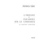 L'origine Du Paradoxe Sur Le Comédien - La Partition Intérieure