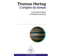 L'Origine du temps: La dernière théorie de Stephen Hawking