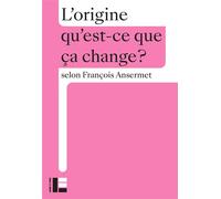 L'origine - François Ansermet - Labor Et Fides - broché - Essai