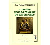 L'origine Négro-Africaine Du Savoir Grec