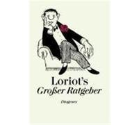Loriots großer Ratgeber Loriot (Auteur)