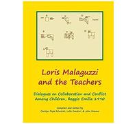 Loris Malaguzzi And The Teachers