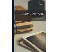 L'orme Du Mail