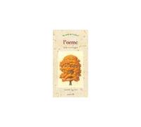 L'Orme Le nom de l'arbre (naissance du 12/24 janvier ou 15/25 juillet - Alain Pontoppidan - Actes sud - broché - Livre
