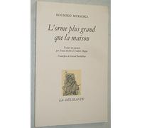 L'orme plus grand que la maison