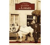 Lormes (Le canton de) Jérôme Paganie (Auteur)