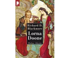 Lorna Doone - Richard Doddridge Blackmore - Phebus - broché - Roman