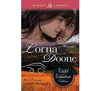 Lorna Doone: The Wild And Wanton Edition, Volume 1