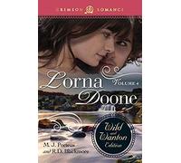 Lorna Doone: The Wild And Wanton Edition, Volume 4