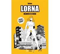 Lorna Heaven is here - Brüno - Glénat - broché - Bande dessinée