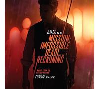 Lorne Balfe - Mission: Impossible-Dead Reckoning Pt. 1