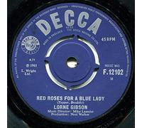 LORNE GIBSON - RED ROSES FOR A BLUE LADY 7 INCH (7" VINYL 45) UK DECCA 1965