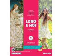 Loro e noi. Letteratura italiana. Con Competenti in comunicazione oggi, Verso la prova INVALSI di italiano. Per le Scuole superiori. Con e-book. Con ... Dalle origini all’età della ... (Vol. 1)