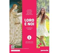 Loro e noi. Letteratura italiana. Con Verso la prova INVALSI di italiano. Per le Scuole superiori. Con e-book. Con espansione online. Dalle origini all’età della Controriforma (Vol. 1)