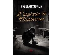 L'orphelin de Morthemer - Frédéric Somon - M+ Editions - broché - Roman