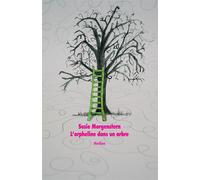 L'orpheline dans un arbre - Susie Morgenstern - Ecole Des Loisirs - broché - Roman adolescent dès 13 ans