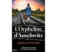 L'orpheline d'Auschwitz - Anna Stuart - City - broché - Roman