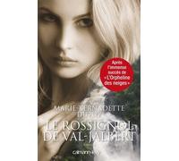 L'orpheline Des Neiges - Le Rossignol De Val-Jabert