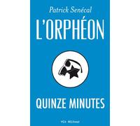 L'orpheon quinze minutes