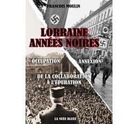 Lorraine, années noires
