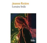 Lorraine brûle