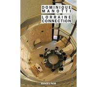Lorraine Connection - Dominique Manotti - Rivages - Poche - Roman