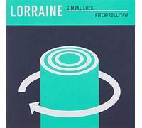 Lorraine - Gimbal Lock