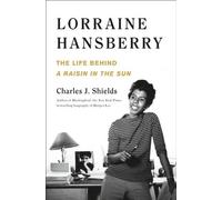 Lorraine Hansberry : La vie derrière un raisin au soleil