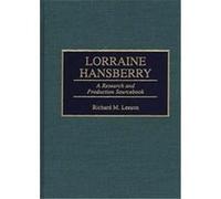 Lorraine Hansberry, Modern Dramatists Research and Production Sourcebooks Richard M. Leeson (Auteur)