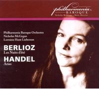 Lorraine Hunt Lieberson, Philharmonia Baroque Orchestra, Nicholas McGegan - Berlioz: Nuits d'Ete, Handel: Arias by Lorraine Hunt Lieberson, Philharmonia Baroque Orchestra, Nicholas McGegan (2011) Audio CD