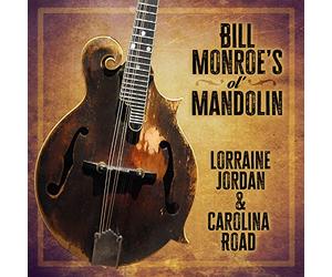 Lorraine Jordan & Ca - Bill Monroe S Ol Mandolin